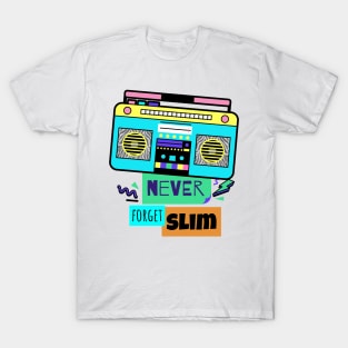 never forget slim T-Shirt